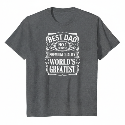 Vintage label Best Dad No.1 Forever World's Greatest design on a gray t-shirt